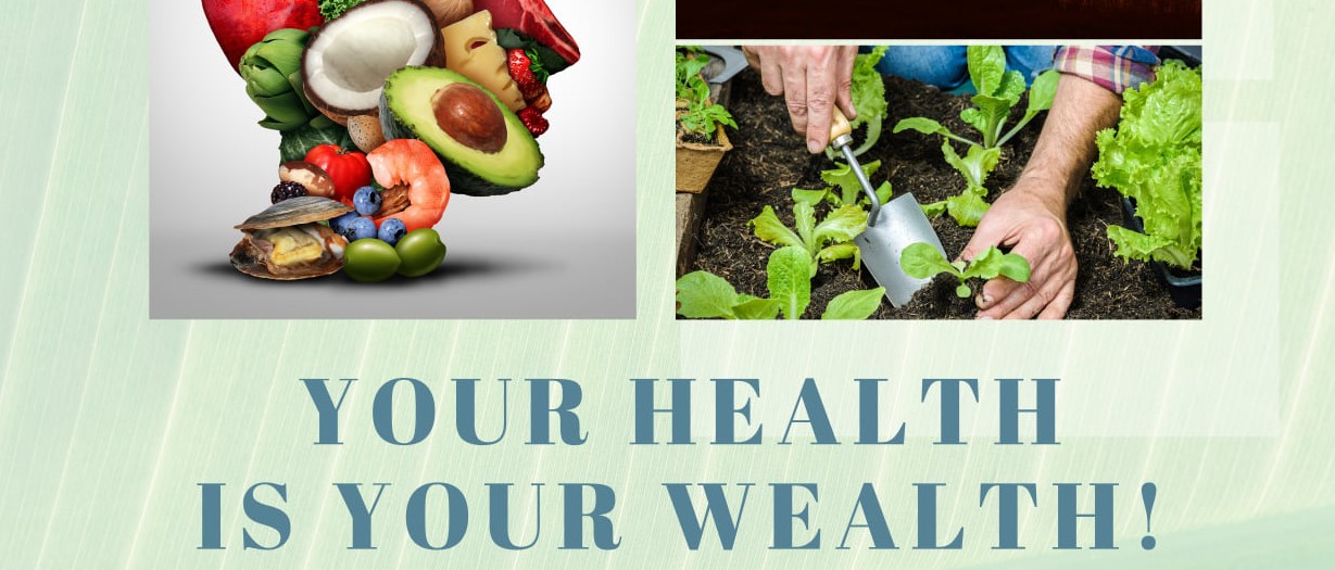 Your Health IS Your Wealth!